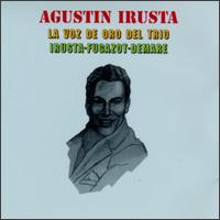 Agustin Irusta - La Voz de Oro lyrics