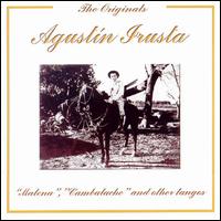 Agustin Irusta - Malena, Cambalache and Other Tangos lyrics