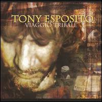 Tony Esposito - Viaggio Tribale lyrics