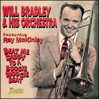 Will Bradley & His Orchestra - Beat Me Daddy to a Boogie Woogie Beat lyrics