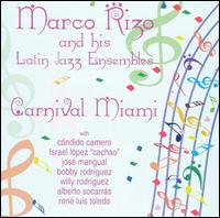 Marco Rizo - Carnival Miami lyrics