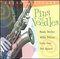 Frank Catalano - Pins 'n' Needles lyrics