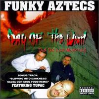 Funky Aztecs - Day of the Dead lyrics