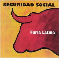 Seguridad Social - Furia Latina lyrics