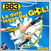 883 - La Dura Legge del Gol! lyrics
