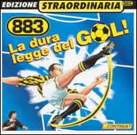 883 - La Dura Legge del Gol! [Bonus Remixes] lyrics