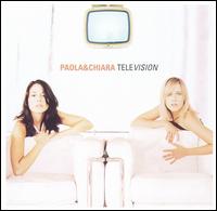 Paola & Chiara - Television lyrics