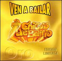 Chicos de Barrio - Ven a Bailar lyrics
