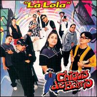 Chicos de Barrio - La Lola lyrics