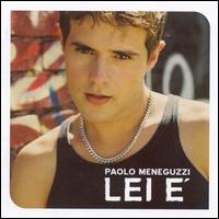Paolo Meneguzzi - Lei E' lyrics