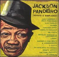 Jackson Do Pandeiro - Revisto e Sampleado lyrics
