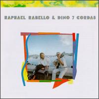 Raphael Rabello - Raphael Rabello & Dino 7 Cordas lyrics