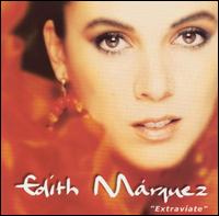Edith Marquez - Extraviate lyrics
