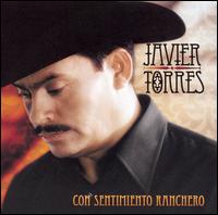 Javier Torres - Con Sentimiento Ranchero lyrics