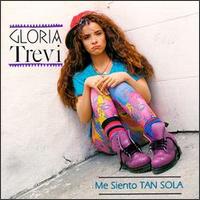 Gloria Trevi - Me Siento Tan Sola lyrics