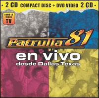 Patrulla 81 - En Vivo Desde Dallas, Texas [CD & DVD] [live] lyrics