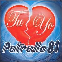Patrulla 81 - Tu/Yo lyrics