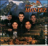 Grupo Montz de Durango - Rama Seca lyrics