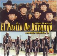 Grupo Montz de Durango - El Pasito de Durango lyrics