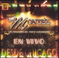 Grupo Montz de Durango - En Vivo Desde Chicago [live] lyrics