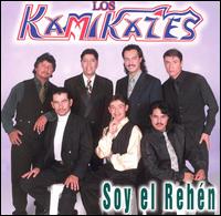 Los Kamikazes - Soy el...Rehen lyrics