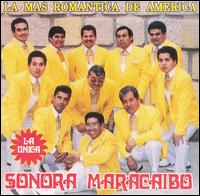 Sonora Maracaibo - La Mas Romantica de America lyrics