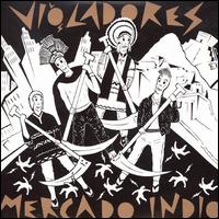 Los Violadores - Mercado Indio lyrics