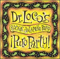 Doctor Loco's Rockin' Jalapeo Band - Puro Party lyrics