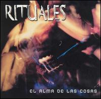 Rituales - El Alma de las Cosas lyrics