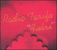 Radio Tarifa - Fiebre [Live] lyrics