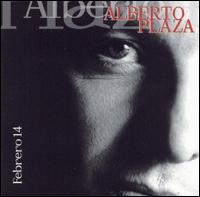 Alberto Plaza - Febrero 14 lyrics
