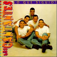 Los Cantantes - Lo Que Siguio lyrics
