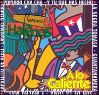 Grupo Habanos - A Lo Caliente lyrics