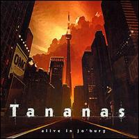 Tananas - Alive in Joburg lyrics