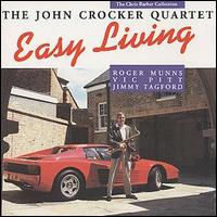 John Crocker - Easy Living lyrics