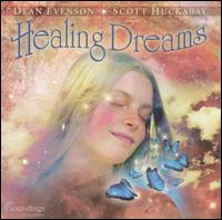 Scott Huckabay - Healing Dreams lyrics
