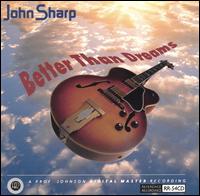 John Sharp - Better Than Dreams lyrics