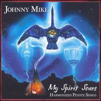 Johnny Mike - My Spirit Soars lyrics