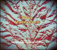 Nass Marrakech - Bouderbala lyrics