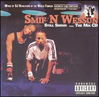 Smif-N-Wessun - Still Shinin .... The Mix CD lyrics