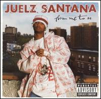 Juelz Santana - From Me to U lyrics
