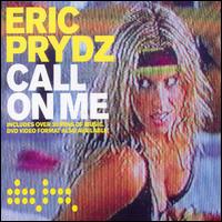 Eric Prydz - Call on Me lyrics