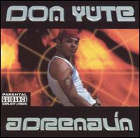 Don Yute - Adrenalin lyrics