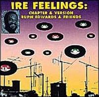 Rupie Edwards - Ire Feelings: Chapter & Version lyrics