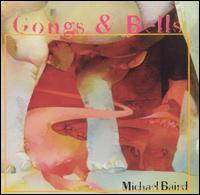 Michael Baird - Gongs and Bells lyrics