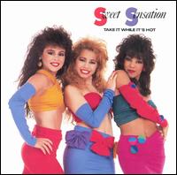Sweet Sensation - Take It While It's Hot lyrics
