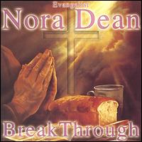 Nora Dean - Break Through lyrics