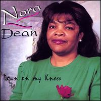 Nora Dean - Down on My Knee lyrics