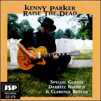 Kenny Parker - Raise the Dead lyrics