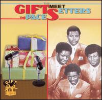 The Gifts - Gifts Meet the Pacesetters lyrics